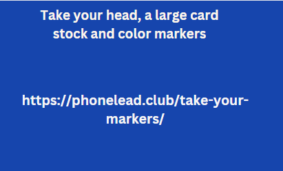 Take your head, a large card stock and color markers