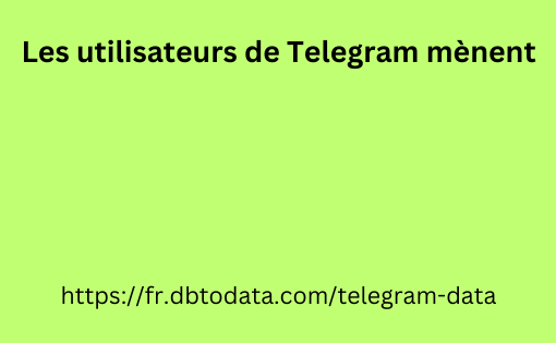 Les utilisateurs de Telegram mènent