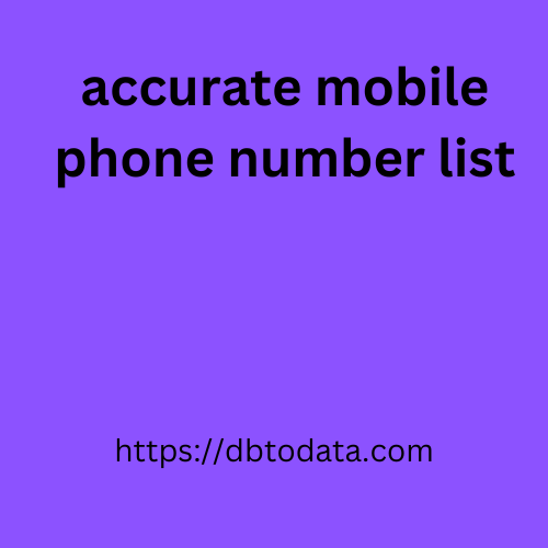 accurate mobile phone number list